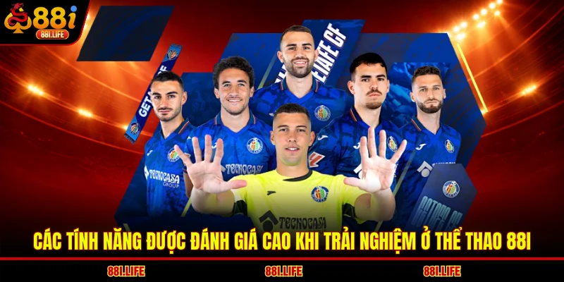 Các tính năng được đánh giá cao khi trải nghiệm ở thể thao 88I